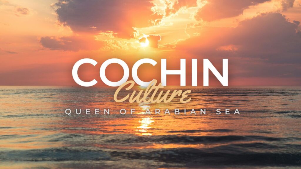 Cochin - Queen of the Arabian Sea | Places to visit near Cochin | Cochin travel guide
