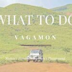Vagamon with Ej Travels