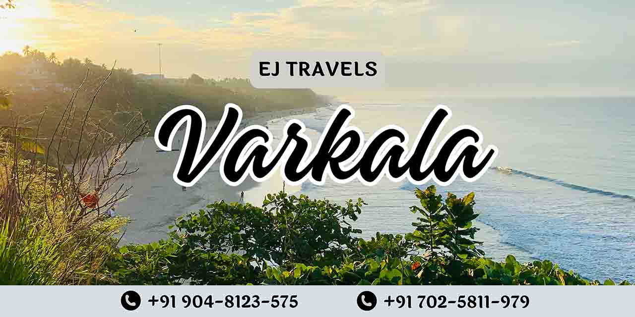 Cochin airport taxi services | Varkala Tour Packages by ej travels