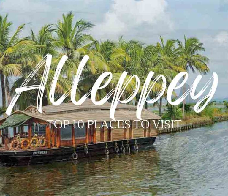 Top 10 Places to Visit in Alleppey