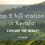 Top 5 Hill Stations in Kerala