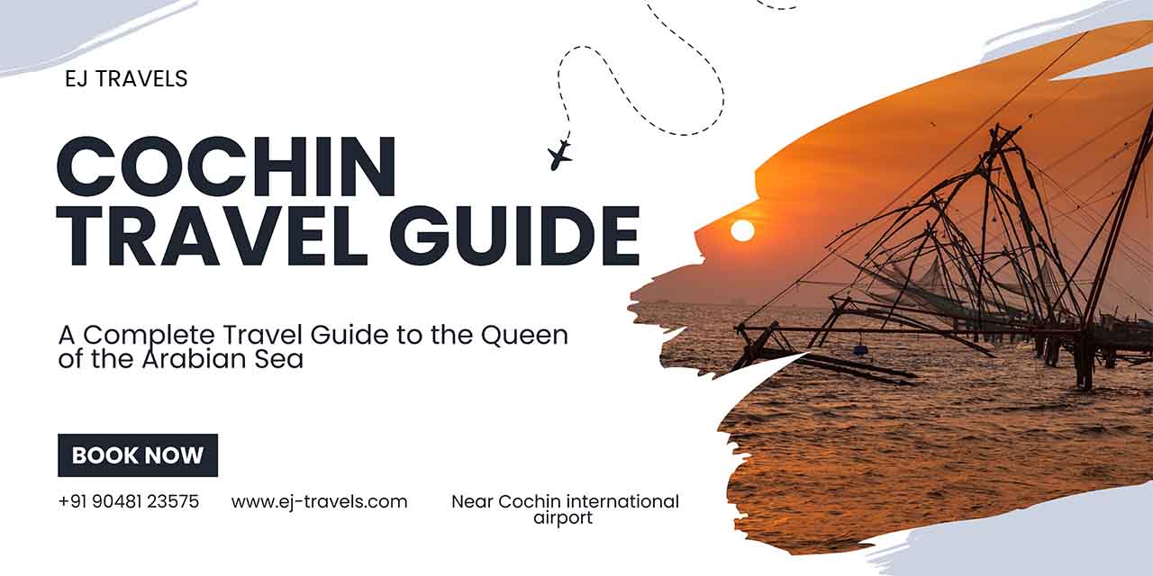 Queen of the Arabian Sea | Cochin travel guide