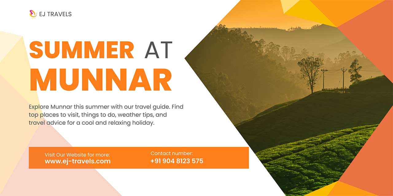 Munnar summer travel guide 2025