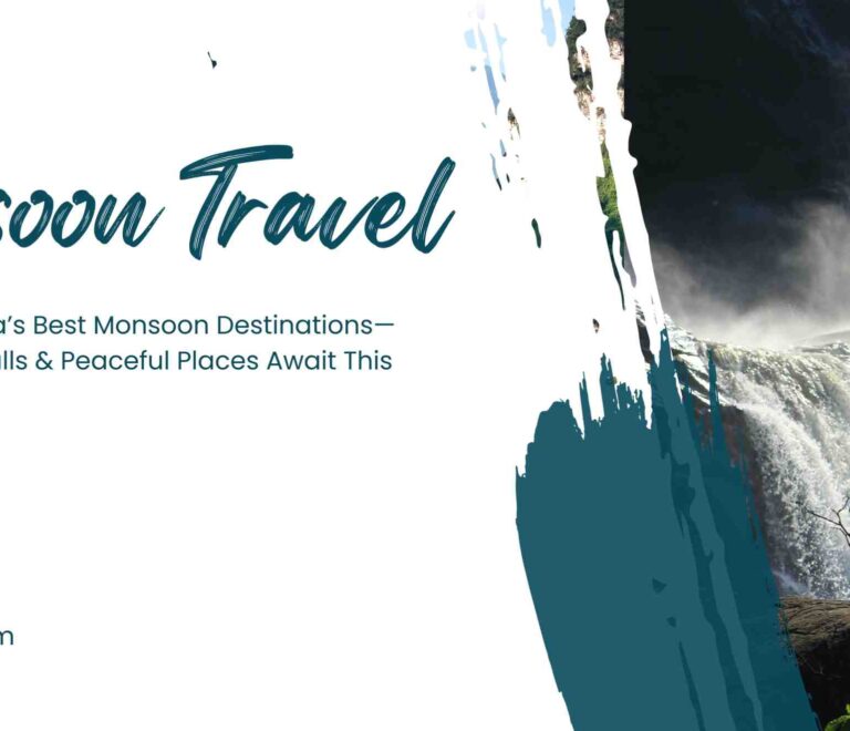 Discover South India’s top monsoon escapes for June and July!